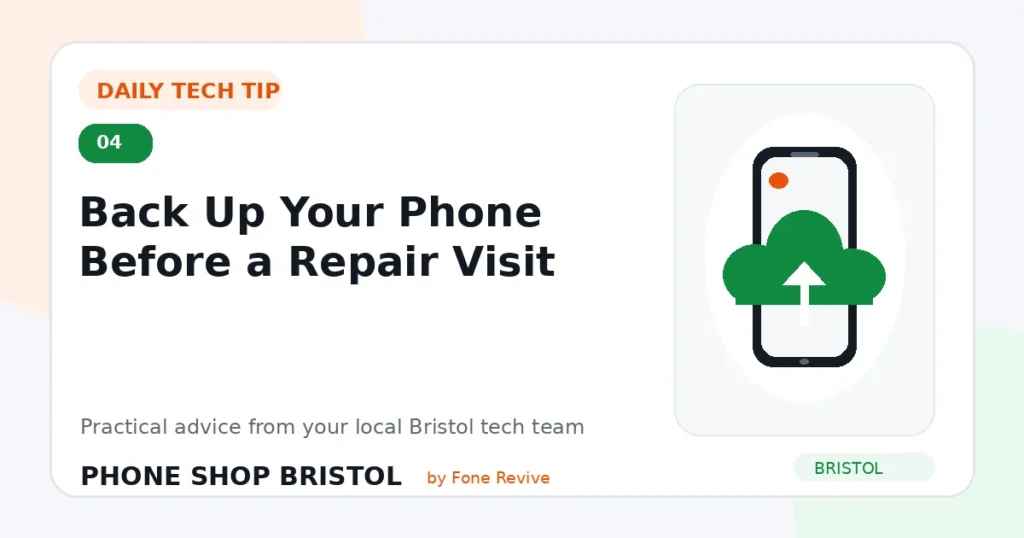 Daily tech tip 4: Back Up Your Phone Before a Repair Visit