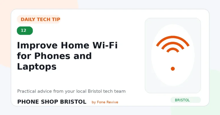 Daily tech tip 12: Improve Home Wi-Fi for Phones and Laptops