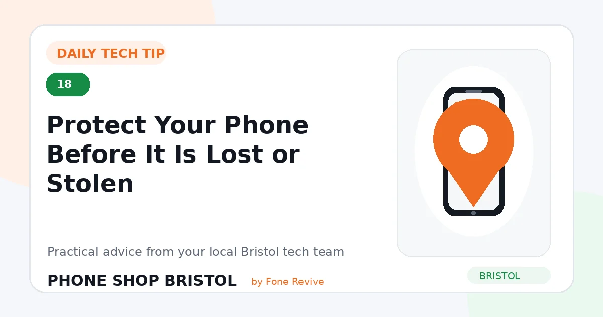 Daily tech tip 18: Protect Your Phone Before It Is Lost or Stolen